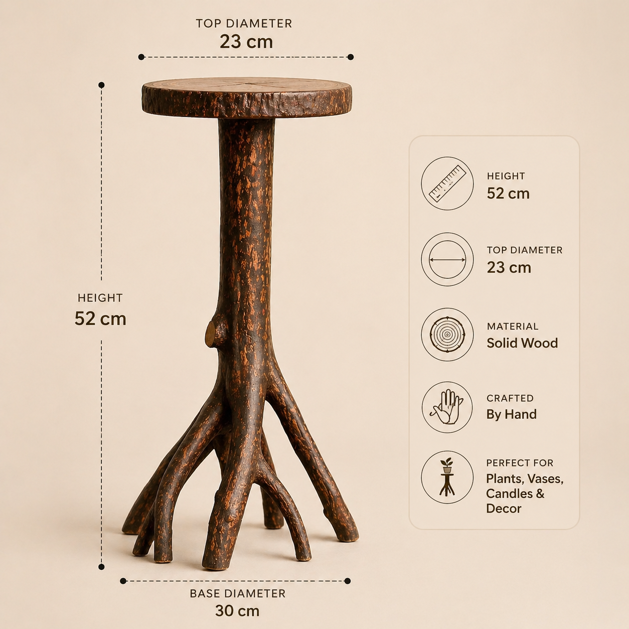 Rooted Pedestal Stand